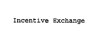 INCENTIVE EXCHANGE