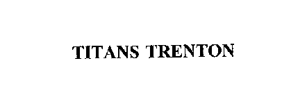 TITANS TRENTON