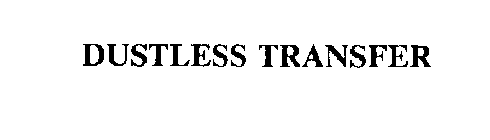 DUSTLESS TRANSFER