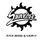 SUNRISE SUITE HOTEL & CASINO