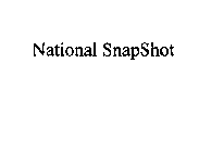 NATIONAL SNAPSHOT