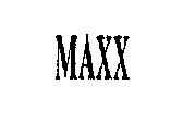 MAXX