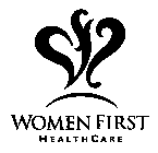 WOMEN FIRST HEALTHCARE