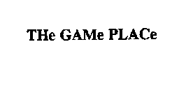 THE GAME PLACE