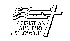 CHRISTIAN MILITARY FELLOWSHIP