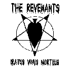THE REVENANTS IRATUS VIVUS MORTUUS
