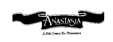 ANASTASIA A 20TH CENTURY FOX PRESENTATION