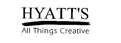 HYATT'S ALL THINGS CREATIVE