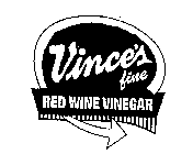 VINCE'S FINE RED WINE VINEGAR
