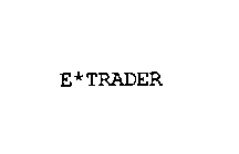 E*TRADER