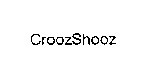 CROOZSHOOZ