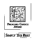 PREMIERE CHOICE AWARD SIMPLY THE BEST