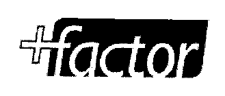 +FACTOR