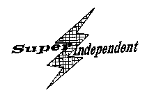 SUPER INDEPENDENT