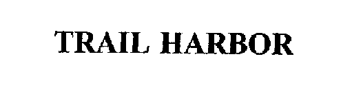 TRAIL HARBOR