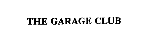 THE GARAGE CLUB