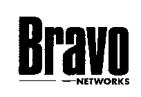 BRAVO NETWORKS