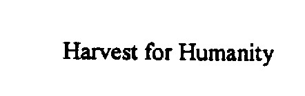HARVEST FOR HUMANITY