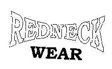 REDNECK WEAR