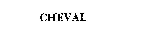 CHEVAL