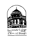 SAVANNAH COLLEGE OF ART AND DESIGN