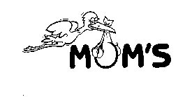 MOM'S