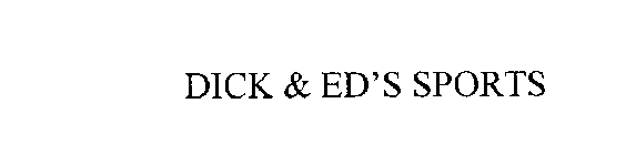 DICK & ED'S SPORTS
