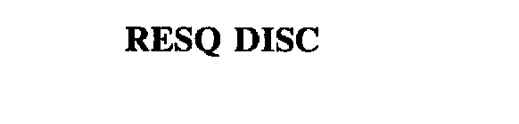 RESQ DISC