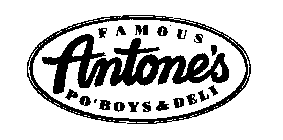 ANTONE'S FAMOUS PO'BOYS & DELI