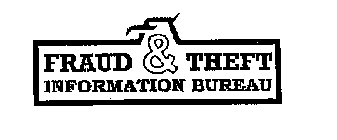 FRAUD & THEFT INFORMATION BUREAU