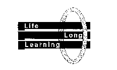 LIFE LONG LEARNING