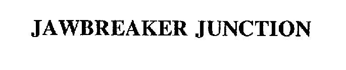 JAWBREAKER JUNCTION