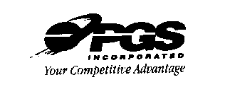 PGS INCORPORATED YOUR COMPETITIVE ADVANTAGE
