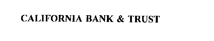 CALIFORNIA BANK & TRUST