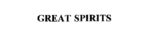 GREAT SPIRITS