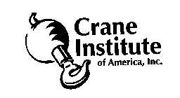 CRANE INSTITUTE OF AMERICA, INC.