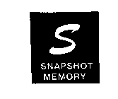 SNAPSHOT MEMORY