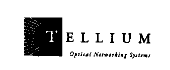 TELLIUM OPTICAL NETWORKING SYSTEMS