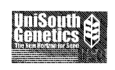 UNISOUTH GENETICS THE NEW HORIZON FOR SEED