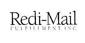 REDI-MAIL FULFILLMENT, INC.