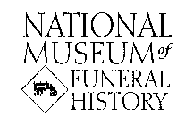 NATIONAL MUSEUM OF FUNERAL HISTORY