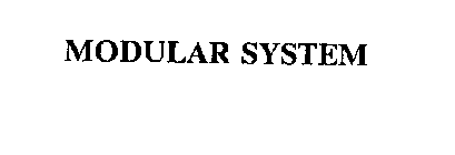 MODULAR SYSTEM