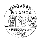 SMOKERS RIGHTS ASSOCIATION
