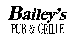 BAILEY'S PUB & GRILLE