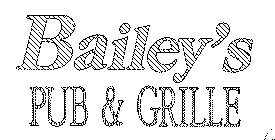BAILEY'S PUB & GRILLE