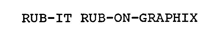 RUB-IT RUB-ON-GRAPHIX