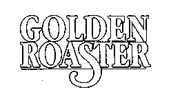 GOLDEN ROASTER