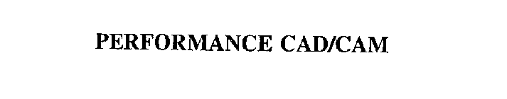 PERFORMANCE CAD/CAM
