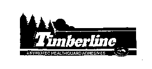 TIMBERLINE ENVIROTEC HEALTHGUARD ADHESIVES