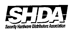 SHDA SECURITY HARDWARE DISTRIBUTORS ASSOCIATION